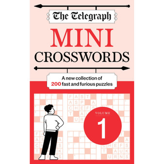 The Telegraph Mini Crosswords Volume 1: 200 Fast and Furious Puzzles! - ISBN 9781788406079
