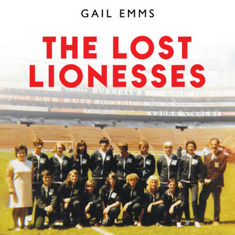The Lost Lionesses (Paperback) - ISBN 9781788404976