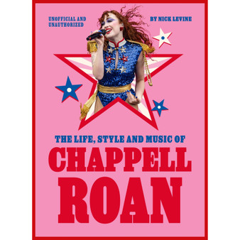 The Life, Style and Music of Chappell Roan - ISBN 9781529447125