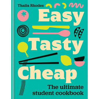 Easy, Tasty, Cheap: The Ultimate Student Cookbook - ISBN 9780600639176