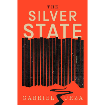 The Silver State: A Novel - ISBN 9781643756677