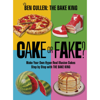 Cake or Fake?: Make Your Own Hyper-Real Illusion Cakes Step by Step with the Bake King - ISBN 9781035421763