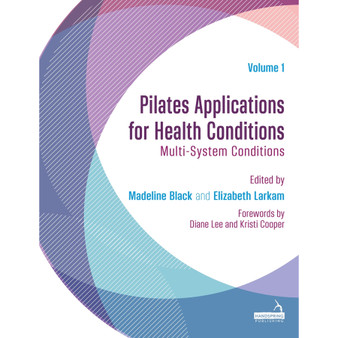 Pilates Applications for Health Conditions Volume 1: Multi-System Conditions - ISBN 9781912085972