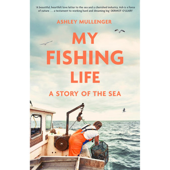 My Fishing Life: A Story of the Sea - ISBN 9781472148339