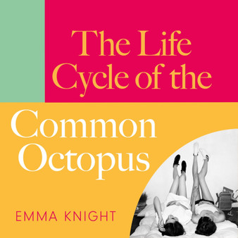 The Life Cycle of the Common Octopus (Hardcover) - ISBN 9781529433951