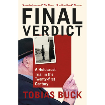 Final Verdict: A Holocaust Trial in the Twenty-first Century - ISBN 9781399604277