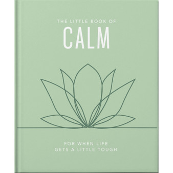 The Little Book of Calm: For When Life Gets a Little Tough - ISBN 9781035422524