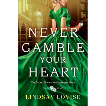 Never Gamble Your Heart - ISBN 9781538740552
