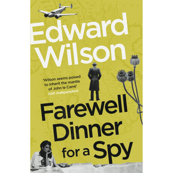 Farewell Dinner for a Spy - ISBN 9781529429084