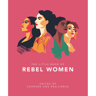 The Little Book of Rebel Women: Voices of Courage and Resilience - ISBN 9781035422371