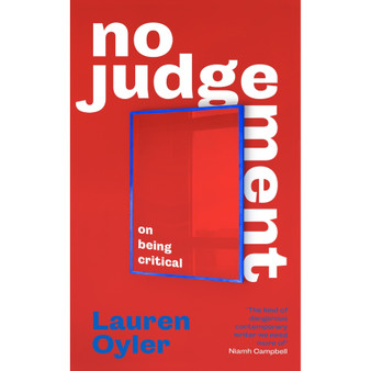 No Judgement: On Being Critical - ISBN 9780349016481