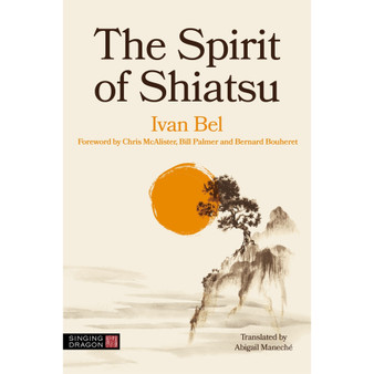 The Spirit of Shiatsu - ISBN 9781839978975