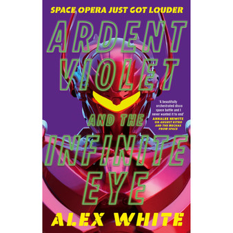 Ardent Violet and the Infinite Eye - ISBN 9780356518619