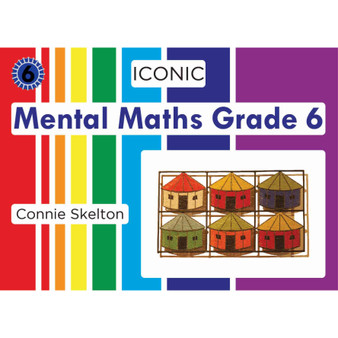 Iconic Mental Maths Grade 6 Workbook - ISBN 9780992239503