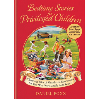 Bedtime Stories for Privileged Children - ISBN 9781800962095