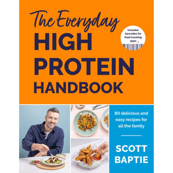 The Everyday High Protein Handbook - ISBN 9781399732284