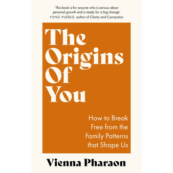 The Origins of You: How to Break Free from the Family Patterns That Shape Us - ISBN 9780349432663