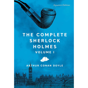 The Complete Sherlock Holmes, Volume I (Signature Editions) - ISBN 9781435172142