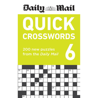 Daily Mail Quick Crosswords Volume 6: 200 New Puzzles from the Daily Mail - ISBN 9781788405355