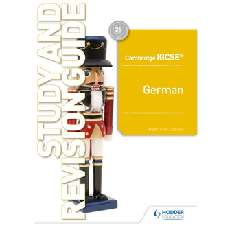 Hodder Cambridge IGCSE™ German Study and Revision Guide - ISBN 9781510448186