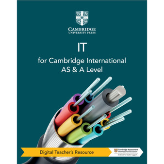 DIGITAL - Cambridge International AS & A Level IT Digital Teacher's Resource - ISBN 9781108812177