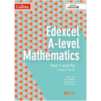Collins Edexcel A-level Mathematics Student Book Year 1 and AS - ISBN 9780008204952