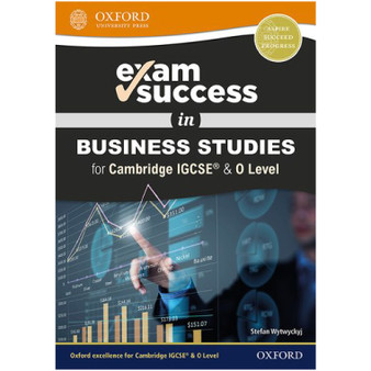Oxford Exam Success in Business Studies for Cambridge IGCSE® & O Level - ISBN 9780198444725