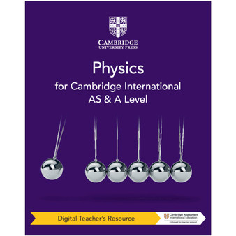 Cambridge International AS & A Level Physics Digital Teacher's Resource - ISBN 9781108796743