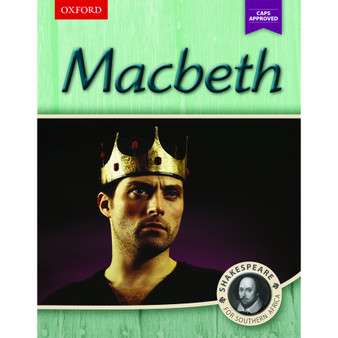 Macbeth: Shakespeare for Southern Africa (2nd edition) (CAPS Approved) - ISBN 9780190407315