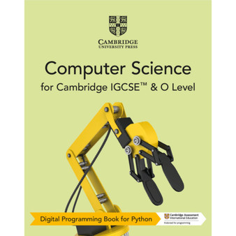 DIGITAL - Cambridge IGCSE™ and O Level Computer Science Digital Programming Book for Python (2 Years) - ISBN 9781108948289