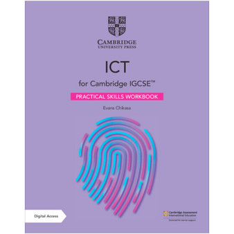 Cambridge IGCSE™ ICT Practical Skills Workbook with Digital Access (2 Years) - ISBN 9781108901123