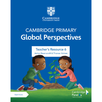 Cambridge Primary Stage 6 Global Perspectives Teacher's Resource with Digital Access (1 Year) - ISBN 9781108926867