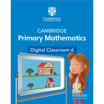 DIGITAL - Cambridge Primary Mathematics Stage 6 Digital Classroom with 1 Year Site Licence - ISBN 9781108824576