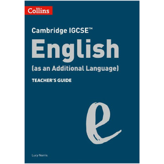 Collins Cambridge IGCSE™ English (as an Additional Language) Teacher's Guide - ISBN 9780008496661