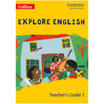 Collins Explore English Stage 1 Teacher’s Guide - ISBN 9780008369224 Collins Explore English Stage 1 Teacher’s Guide - ISBN 9780008369224