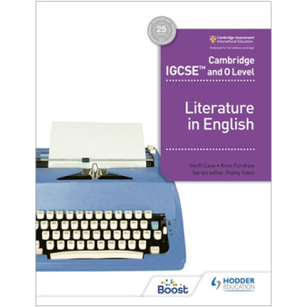 DIGITAL - Hodder Cambridge IGCSE™ and O Level Literature in English Boost eBook (4th edition) - ISBN 9781398317130