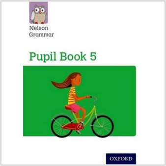 Nelson Grammar Pupil Book 5 Year 5/P6 - ISBN 9781408523926