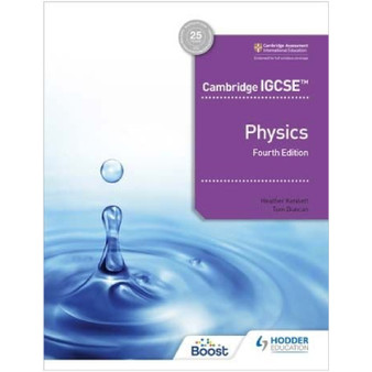 Hodder Cambridge IGCSE Physics Learner's Book (4th Edition) - ISBN 9781398310544 Hodder Cambridge IGCSE Physics Learner's Book (4th Edition) - ISBN 9781398310544