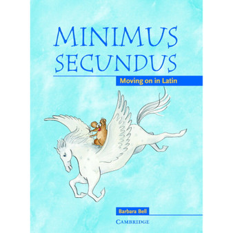 Cambridge Minimus Secundus Pupil's Book: Moving on in Latin - ISBN 9780521755450