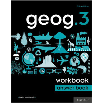 Oxford Geog.3 Workbook Answer Book for Cambridge Secondary 1 Learners (5th edition) - ISBN 9780198489948