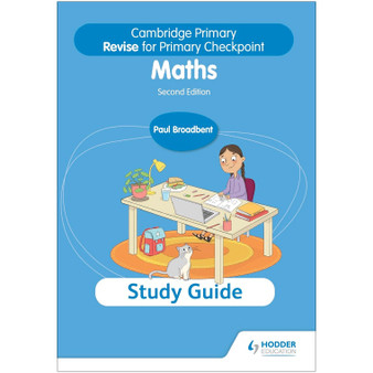 Hodder Cambridge Primary Revise Checkpoint Mathematics Study Guide - ISBN 9781398369856 Hodder Cambridge Primary Revise Checkpoint Mathematics Study Guide - ISBN 9781398369856