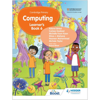 Hodder Cambridge Primary Computing Learner's Book Stage 6 - ISBN 9781398368613 Hodder Cambridge Primary Computing Learner's Book Stage 6 - ISBN 9781398368613