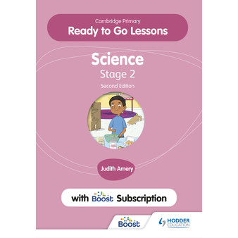 Hodder Cambridge Primary Ready to Go Lessons for Science 2 with Boost Subscription Teacher's Resource (2nd edition) - ISBN 9781398346703