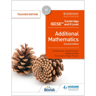 DIGITAL - Hodder Cambridge IGCSE and O Level Additional Mathematics Teacher's Edition Boost eBook (2nd edition) - ISBN 9781398376830
