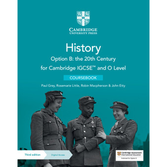 Cambridge IGCSE™ and O Level History Option B: the 20th Century Coursebook with Digital Access (2 Years) - ISBN 9781009289597