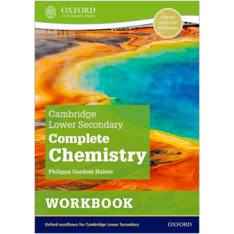 Oxford Cambridge Lower Secondary Complete Chemistry Workbook (2nd Edition) - ISBN 9781382018609 Oxford Cambridge Lower Secondary Complete Chemistry Workbook (2nd Edition) - ISBN 9781382018609