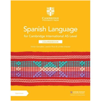  Cambridge International AS Level Spanish Language Coursebook with Digital Access (2 Years) -ISBN 9781009262019