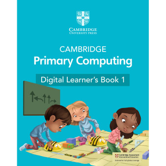 DIGITAL - Cambridge Primary Computing Digital Learner's Book 1 (1 Year)
