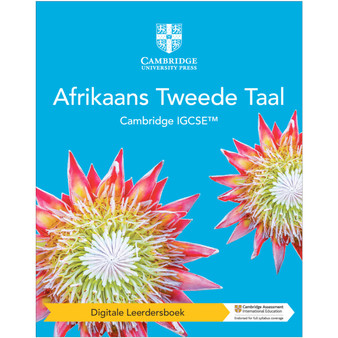 Cambridge IGCSE™ Afrikaans Digital Coursebook (2 Years) - ISBN 9781009455916 Cambridge IGCSE™ Afrikaans Digital Coursebook (2 Years) - ISBN 9781009455916