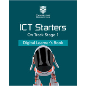 Cambridge ICT Starters On Track Stage 1 Digital Learner's Book (1 Year) - ISBN 9781108984164  Cambridge ICT Starters On Track Stage 1 Digital Learner's Book (1 Year) - ISBN 9781108984164